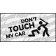 Dont Touch My Car Baseball 11 cm