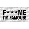 Fck Me Famous 12 cm