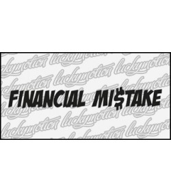 Financial Mistake 50 cm